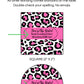 Pink Leopard Print Birthday Party PRINTED 2" Square or Round Party Favor LABELS | Cheetah Print Favor Labels for Birthday Party Favor [4236]