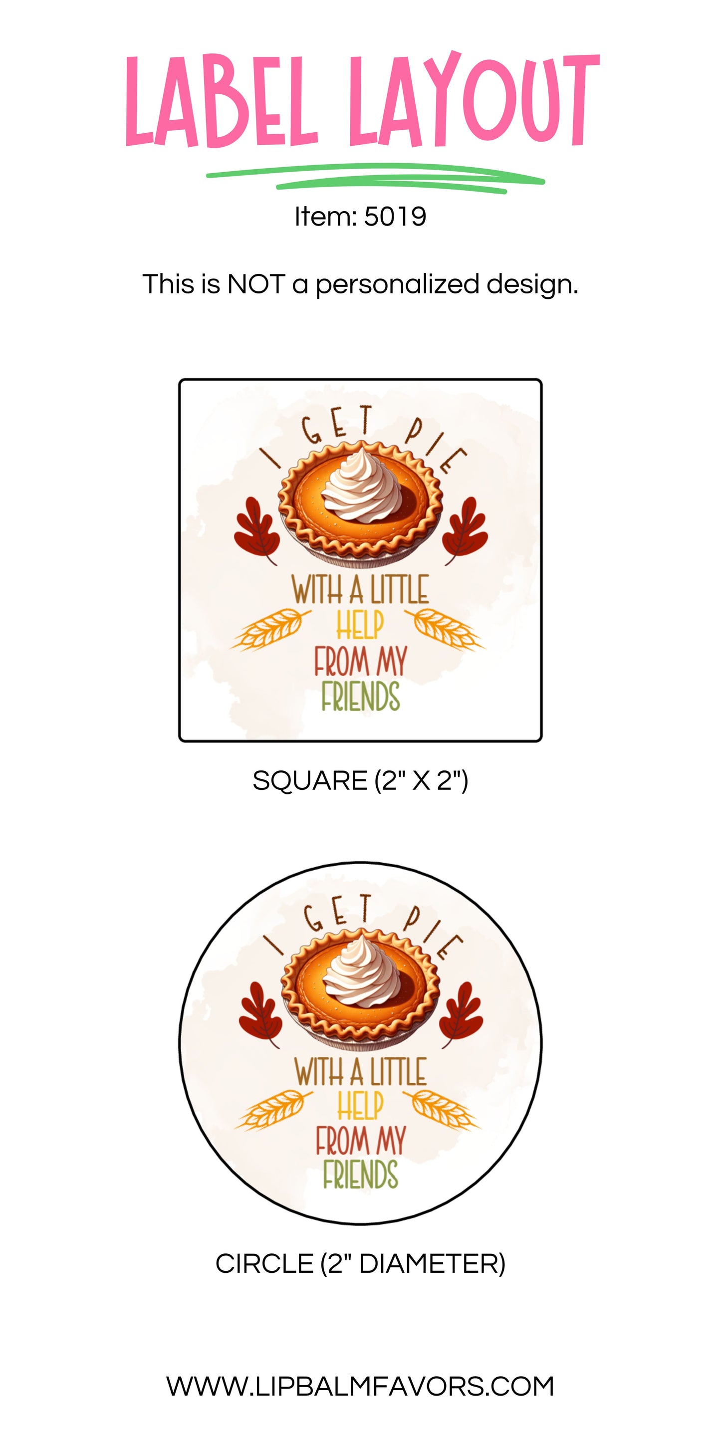 I Get Pie With A Little Help From My Friends PRINTED 2" Square or Round Party Favor LABELS | Friends Thanksgiving Gift Sticker [5019]