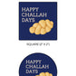 Happy Challah Days Hanukkah PRINTED 2" Square or Round Party Favor LABELS | Chanukah Party Supplies | Hannukah Stickers for Gifts [5036]